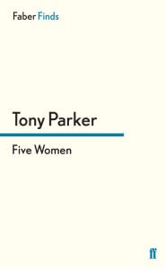 Title: Five Women, Author: Tony Parker