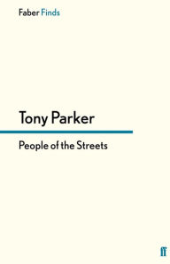 Title: People of the Streets, Author: Tony Parker