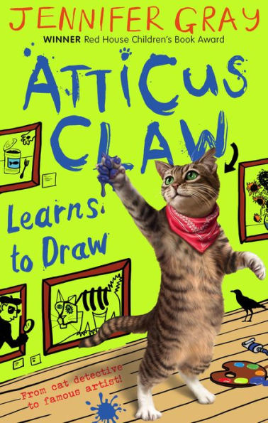Atticus Claw Learns to Draw (Atticus Claw Series #5)
