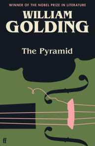 Title: The Pyramid: With an introduction by Penelope Lively, Author: William Golding