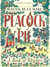Title: Peacock Pie, Author: Walter de la Mare