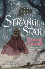 Title: Strange Star, Author: Emma Carroll