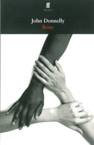 Title: Bone, Author: John Donnelly