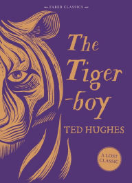 Title: The Tigerboy, Author: Ted Hughes