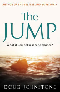 Title: The Jump, Author: Doug Johnstone