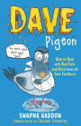 Dave Pigeon: How to Deal with Bad Cats and Keep (most of) Your Feathers