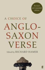 Title: A Choice of Anglo-Saxon Verse, Author: Richard Hamer