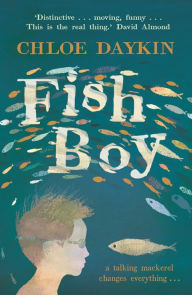 Title: Fish Boy, Author: Chloe Daykin