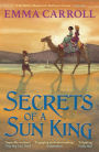 Secrets of a Sun King: 'THE QUEEN OF HISTORICAL FICTION' Guardian