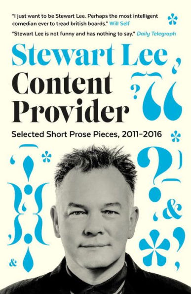 Content Provider: Selected Short Prose Pieces, 2011-2016