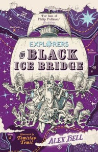 Free ebook downloads for phone Explorers on Black Ice Bridge