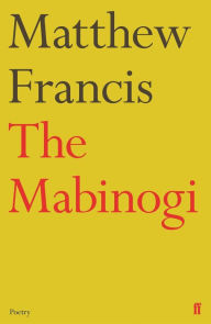 Title: The Mabinogi, Author: Matthew Francis