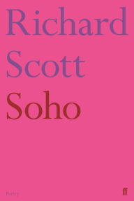 Title: Soho, Author: Richard Scott