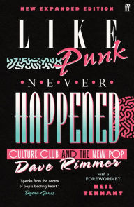Title: Like Punk Never Happened, Author: Dave Rimmer