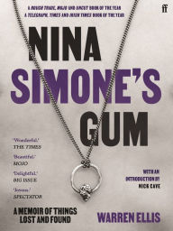 Title: Nina Simone's Gum, Author: Warren Ellis