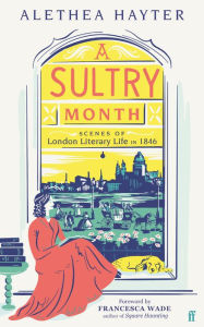 Audio books download freee A Sultry Month: Scenes of London Literary Life in 1846