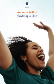 Title: Shedding a Skin, Author: Amanda Wilkin