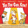 Yes You Can, Cow