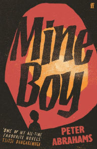 Title: Mine Boy, Author: Peter Abrahams