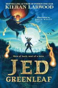 Title: Jed Greenleaf, Author: Kieran Larwood