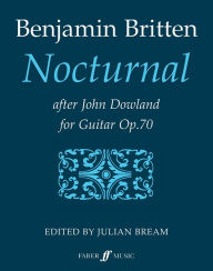 Title: Nocturnal After John Dowland, Op. 70, Author: Benjamin Britten