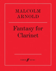 Title: Fantasy for Clarinet: Part(s), Author: Malcolm Arnold