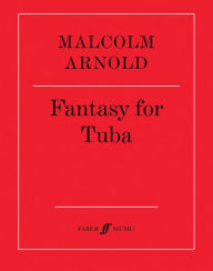 Title: Fantasy for Tuba: Part(s), Author: Malcolm Arnold