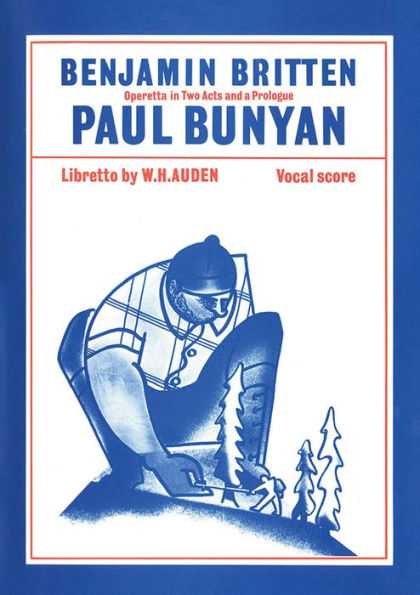 Paul Bunyan: Vocal Score