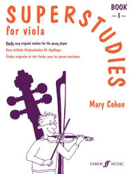 Title: Superstudies for Viola, Bk 1, Author: Mary Cohen