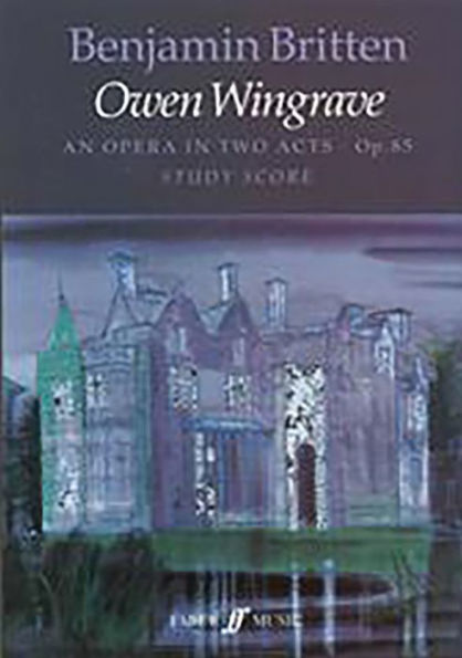 Owen Wingrave: Study Score