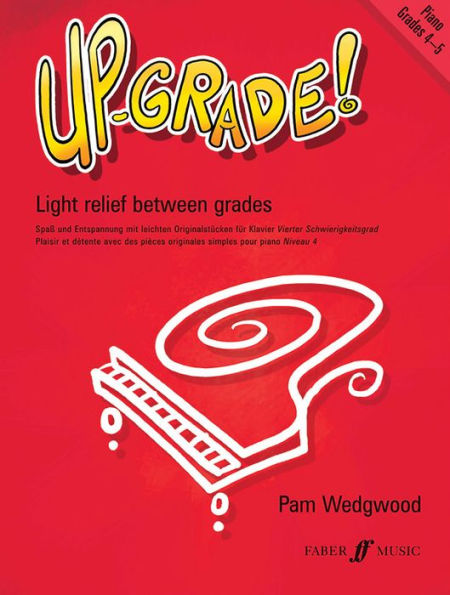 Up-Grade! Piano: Grades 4-5