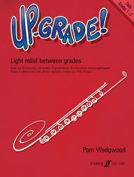 Title: Up-Grade! Flute: Grade 1-2, Author: Pam Wedgwood