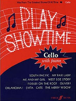 Play Showtime for Cello, Bk 1: Hits from the Greatest Shows of All Time