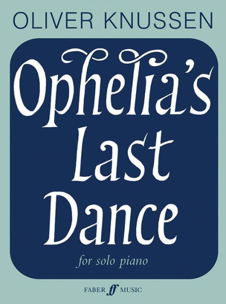 Ophelia's Last Dance