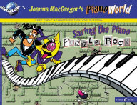 Title: PianoWorld -- Saving the Piano Puzzle Book, Bk 1: Very First Adventures in Piano Playing, Author: Joanna MacGregor