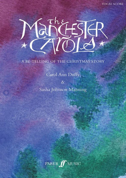 The Manchester Carols: A Re-Telling of the Christmas Story, Vocal Score