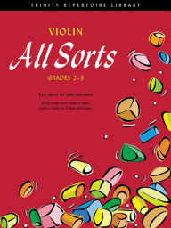 Title: Violin All Sorts: Grade 2-3, Author: Mary Cohen