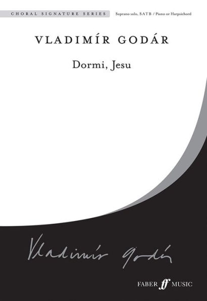 Dormi, Jesu: S Solo, SATB, Choral Octavo