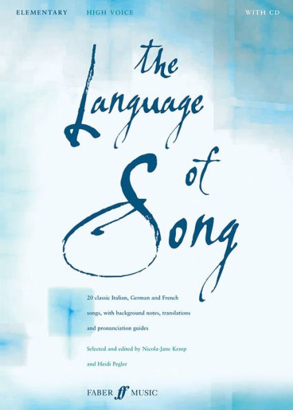 The Language of Song -- Elementary: High Voice, Book & CD