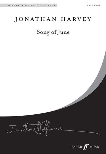 Song of June: SATB divisi, a cappella, Choral Octavo