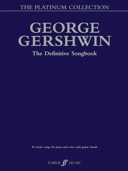 George Gershwin Platinum Collection: Piano/Vocal/Chords