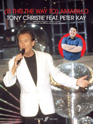 Title: (Is This the Way to) Amarillo?: Piano/Vocal, Sheet, Author: Tony Christie