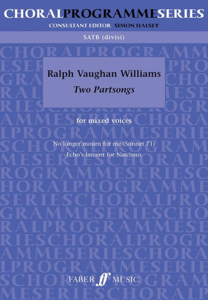 Two Partsongs: SATB divisi, Choral Octavo