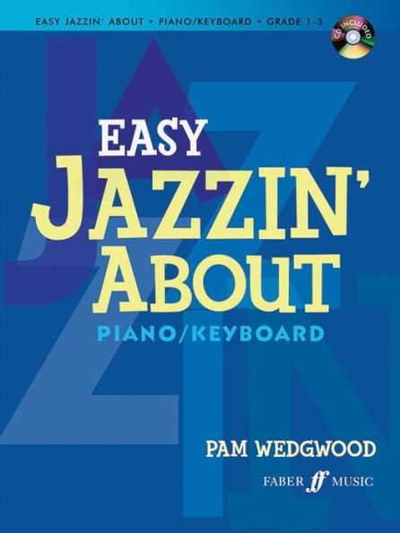 Easy Jazzin' About for Piano / Keyboard: Book & CD