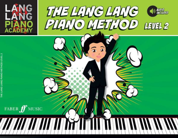 Lang Lang Piano Academy -- The Lang Lang Piano Method: Level 2, Book & Online Audio