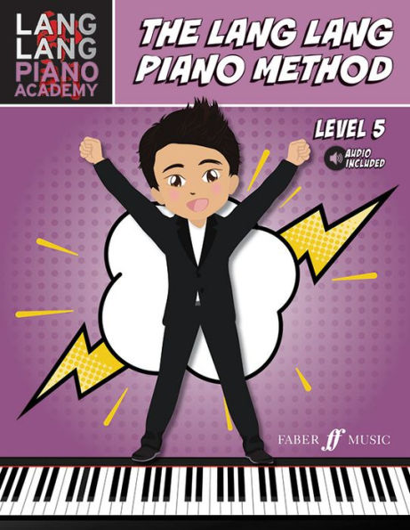 Lang Lang Piano Academy -- The Lang Lang Piano Method: Level 5, Book & Online Audio