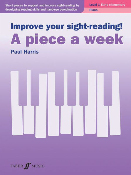 Improve Your Sight-Reading! A Piece a Week - Piano