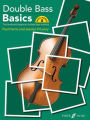 Double Bass Basics: The landmark beginner double bass method