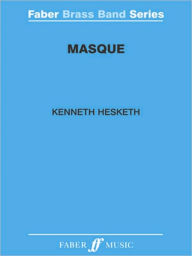 Title: Masque: Score & Parts, Author: Kenneth Hesketh