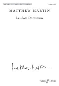Title: Laudate Dominum: SATB (with Organ), Choral Octavo, Author: Matthew Martin